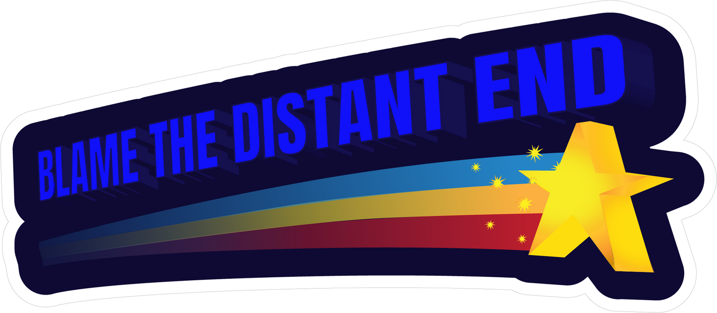 Blame the Distant End
